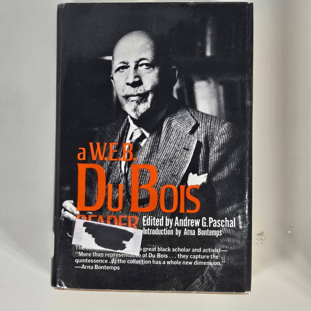 A WEB Du Bois Reader Edited by Andrew G Paschal First Printing 1971 Macmillan